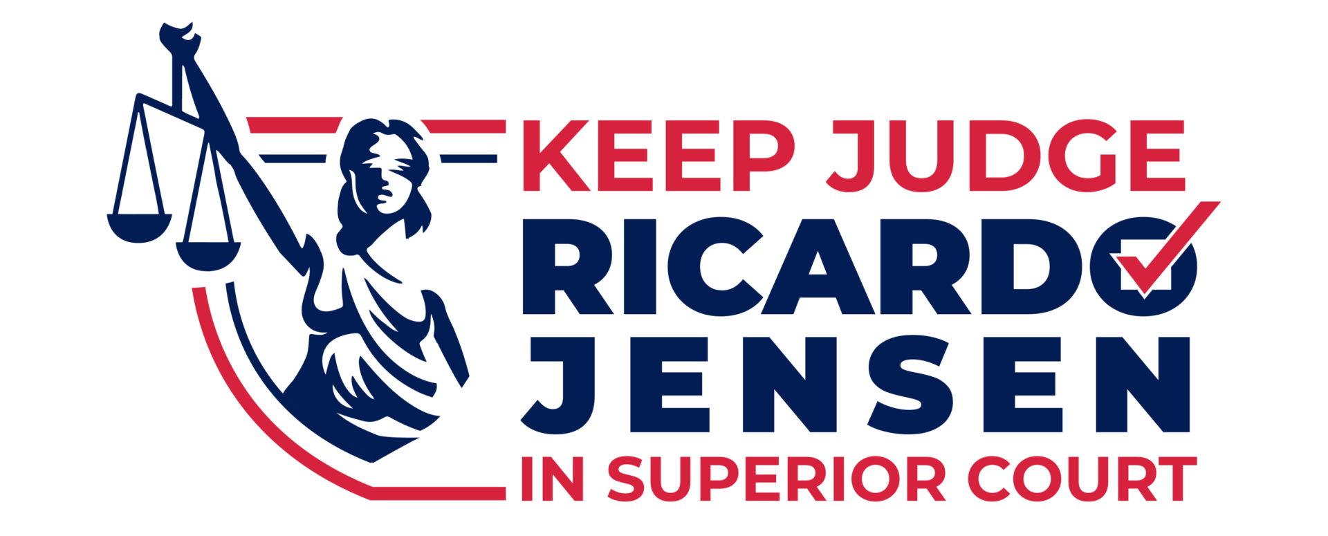 A red white and blue keep justice for ricardo jensen in superior court